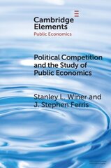 Political Competition and the Study of Public Economics cena un informācija | Ekonomikas grāmatas | 220.lv