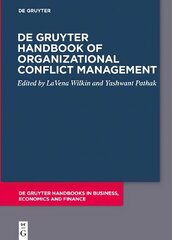 De Gruyter Handbook of Organizational Conflict Management cena un informācija | Ekonomikas grāmatas | 220.lv