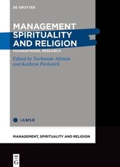 Management, Spirituality and Religion: Foundational Research cena un informācija | Ekonomikas grāmatas | 220.lv