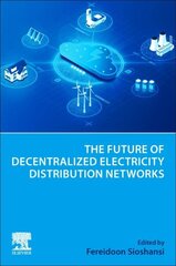 Future of Decentralized Electricity Distribution Networks cena un informācija | Ekonomikas grāmatas | 220.lv