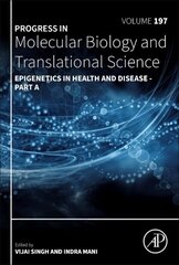 Epigenetics in Health and Disease, Volume 197 cena un informācija | Ekonomikas grāmatas | 220.lv