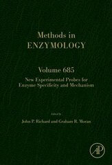 New Experimental Probes for Enzyme Specificity and Mechanism, Volume 685 cena un informācija | Ekonomikas grāmatas | 220.lv