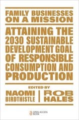 Attaining the 2030 Sustainable Development Goal of Responsible Consumption and Production cena un informācija | Ekonomikas grāmatas | 220.lv