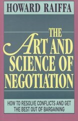 Art and Science of Negotiation cena un informācija | Ekonomikas grāmatas | 220.lv