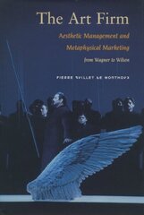 Art Firm: Aesthetic Management and Metaphysical Marketing cena un informācija | Ekonomikas grāmatas | 220.lv