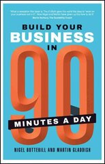 Build Your Business In 90 Minutes A Day цена и информация | Книги по экономике | 220.lv