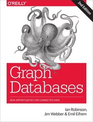 Graph Databases 2e cena un informācija | Ekonomikas grāmatas | 220.lv