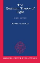 Quantum Theory of Light 3rd Revised edition цена и информация | Книги по экономике | 220.lv