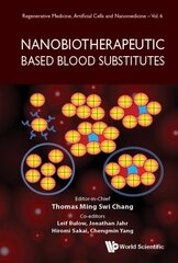 Nanobiotherapeutic Based Blood Substitutes цена и информация | Книги по экономике | 220.lv