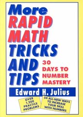 More Rapid Math: Tricks and Tips: 30 Days to Number Mastery цена и информация | Книги по экономике | 220.lv