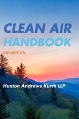 Clean Air Handbook Fifth Edition cena un informācija | Ekonomikas grāmatas | 220.lv