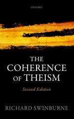 Coherence of Theism 2nd Revised edition cena un informācija | Garīgā literatūra | 220.lv