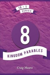8 Kingdom Parables цена и информация | Духовная литература | 220.lv