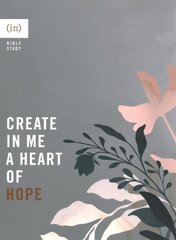 Create in Me a Heart of Hope цена и информация | Духовная литература | 220.lv
