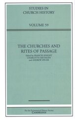 Churches and Rites of Passage: Volume 59 цена и информация | Духовная литература | 220.lv