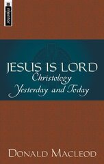 Jesus is Lord: Christology Yesterday and Today цена и информация | Духовная литература | 220.lv