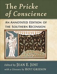 Pricke of Conscience: A Transcription of the Southern Recension цена и информация | Духовная литература | 220.lv