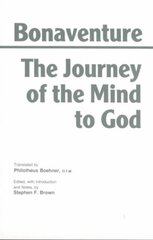 Journey of the Mind to God cena un informācija | Garīgā literatūra | 220.lv