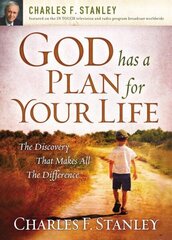 God Has a Plan for Your Life: The Discovery that Makes All the Difference cena un informācija | Garīgā literatūra | 220.lv