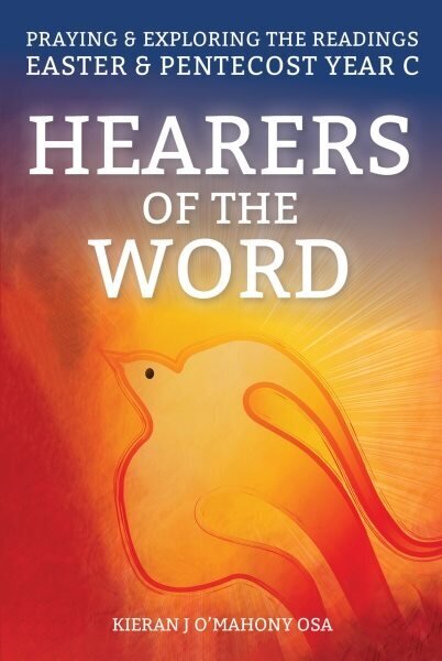 Hearers of the Word: Praying and Exploring the Readings for Easter and Pentecost Year A цена и информация | Garīgā literatūra | 220.lv