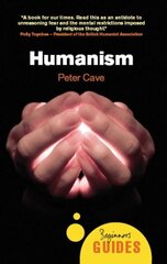 Humanism: A Beginner's Guide цена и информация | Духовная литература | 220.lv