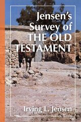 Jensen's Survey of the Old Testament cena un informācija | Garīgā literatūra | 220.lv