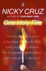 One Holy Fire: Let the Spirit Ignite Your Soul цена и информация | Духовная литература | 220.lv