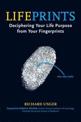 Lifeprints: Deciphering Your Life Purpose from Your Fingerprints цена и информация | Духовная литература | 220.lv