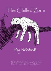 Chilled Zone: My Notebook cena un informācija | Pašpalīdzības grāmatas | 220.lv