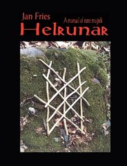 Helrunar: A Manual of Rune Magick cena un informācija | Pašpalīdzības grāmatas | 220.lv