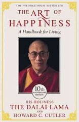 Art of Happiness: A Handbook for Living cena un informācija | Pašpalīdzības grāmatas | 220.lv