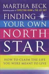 Finding Your Own North Star: How to claim the life you were meant to live цена и информация | Самоучители | 220.lv