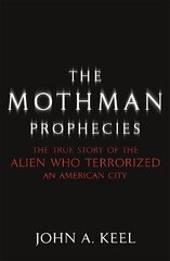 Mothman Prophecies cena un informācija | Pašpalīdzības grāmatas | 220.lv