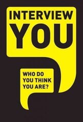 Interview You: Who Do You Think You Are? цена и информация | Самоучители | 220.lv