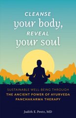 Cleanse Your Body, Reveal Your Soul цена и информация | Самоучители | 220.lv