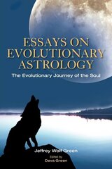 Essays on Evolutionary Astrology: The Evolutionary Journey of the Soul cena un informācija | Pašpalīdzības grāmatas | 220.lv