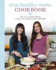 Trim Healthy Mama Cookbook: Eat Up and Slim Down with More Than 350 Healthy Recipes cena un informācija | Pašpalīdzības grāmatas | 220.lv