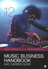 Music Business Handbook and Career Guide 12th Revised edition cena un informācija | Pašpalīdzības grāmatas | 220.lv