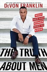 Truth About Men: What Men and Women Need to Know цена и информация | Самоучители | 220.lv