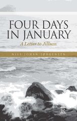 Four Days in January: A Letter to Jillsan New edition цена и информация | Самоучители | 220.lv