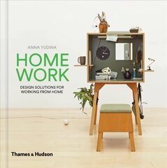 HomeWork: Design Solutions for Working from Home cena un informācija | Pašpalīdzības grāmatas | 220.lv