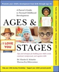 Ages and Stages: A Parent's Guide to Normal Childhood Development cena un informācija | Pašpalīdzības grāmatas | 220.lv