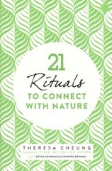 21 Rituals to Connect with Nature 0th New edition cena un informācija | Pašpalīdzības grāmatas | 220.lv