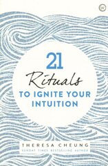 21 Rituals to Ignite Your Intuition New edition cena un informācija | Pašpalīdzības grāmatas | 220.lv