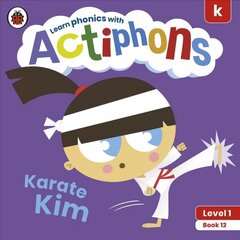 Actiphons Level 1 Book 12 Karate Kim: Learn phonics and get active with Actiphons! cena un informācija | Grāmatas pusaudžiem un jauniešiem | 220.lv