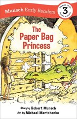 Paper Bag Princess Early Reader: (Munsch Early Reader) Adapted edition цена и информация | Книги для подростков и молодежи | 220.lv