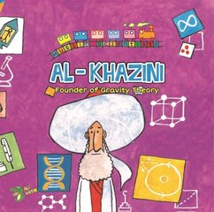 Al Khazini: The Founder of Gravity Theory цена и информация | Книги для подростков и молодежи | 220.lv