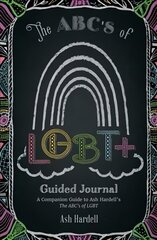 ABCs of LGBTplus Guided Journal cena un informācija | Grāmatas pusaudžiem un jauniešiem | 220.lv