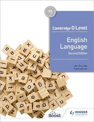 Cambridge O Level English Language Second edition cena un informācija | Grāmatas pusaudžiem un jauniešiem | 220.lv