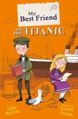 My Best Friend on the Titanic cena un informācija | Grāmatas pusaudžiem un jauniešiem | 220.lv